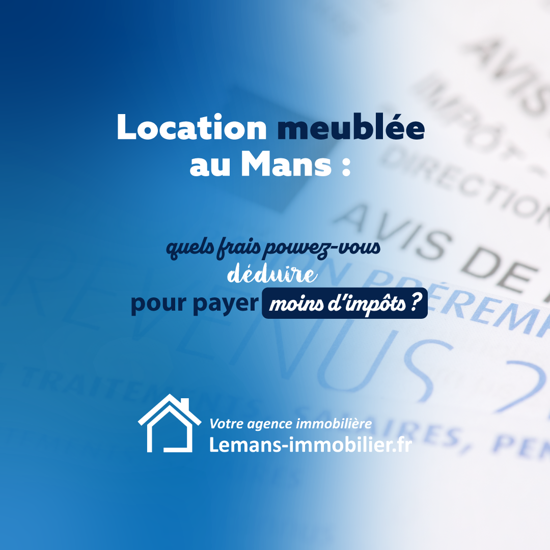 Location meublée au Mans : quels frai...